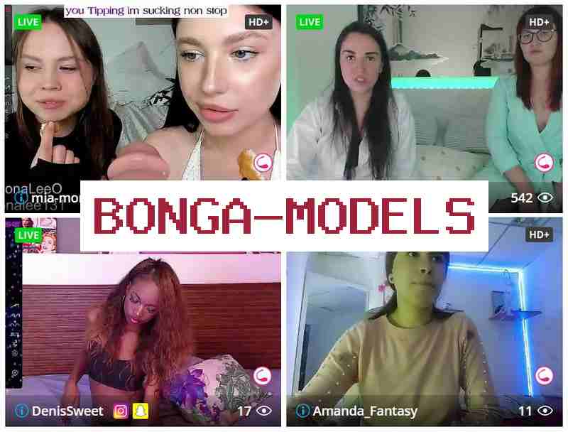 Bongya Models 💏 Заробіток по вебкамері інтернет-моделлю не виходячи з дому